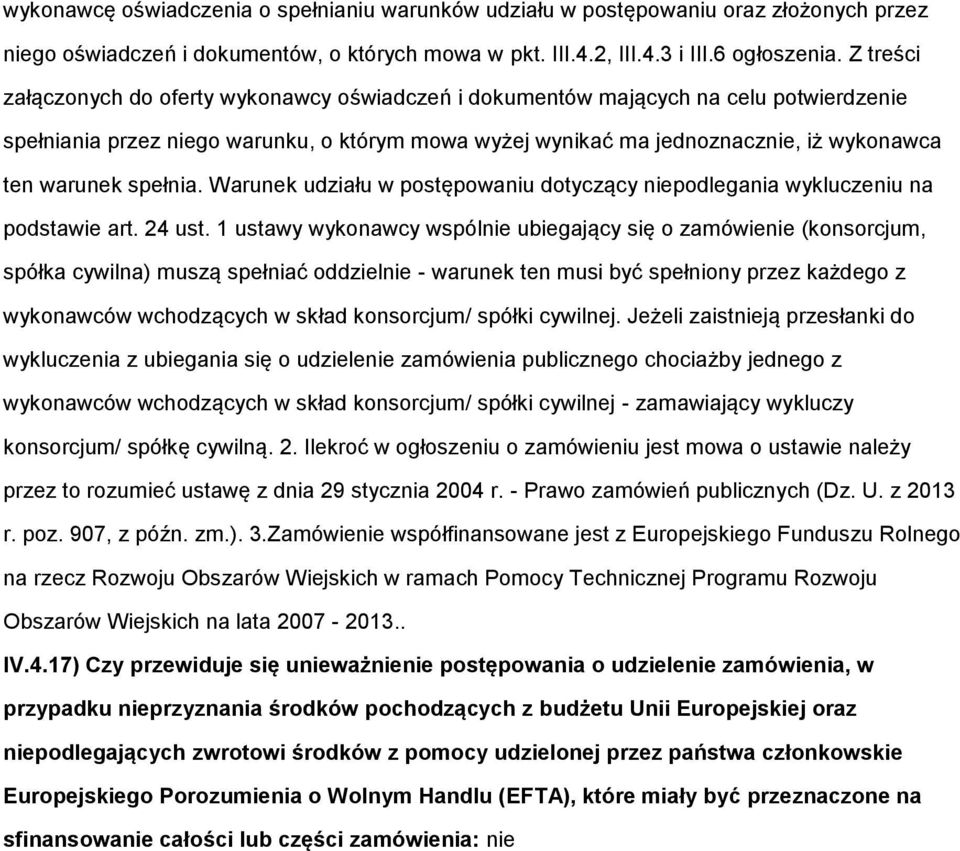 Warunek udziału w pstępwaniu dtyczący niepdlegania wykluczeniu na pdstawie art. 24 ust.