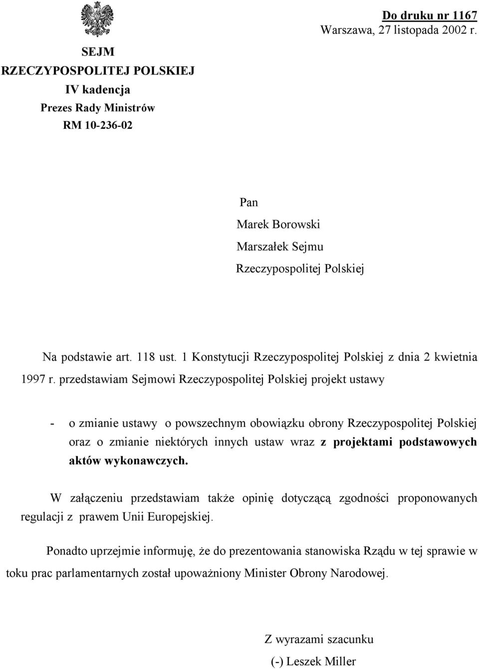 1 Konstytucji Rzeczypospolitej Polskiej z dnia 2 kwietnia 1997 r.