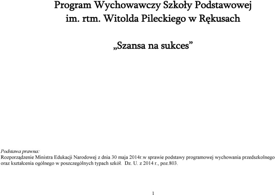 Ministra Edukacji Narodowej z dnia 30 maja 2014r.