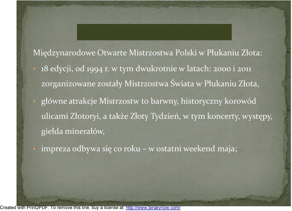 Złota, główne atrakcje Mistrzostw to barwny, historyczny korowód ulicami Złotoryi, a także