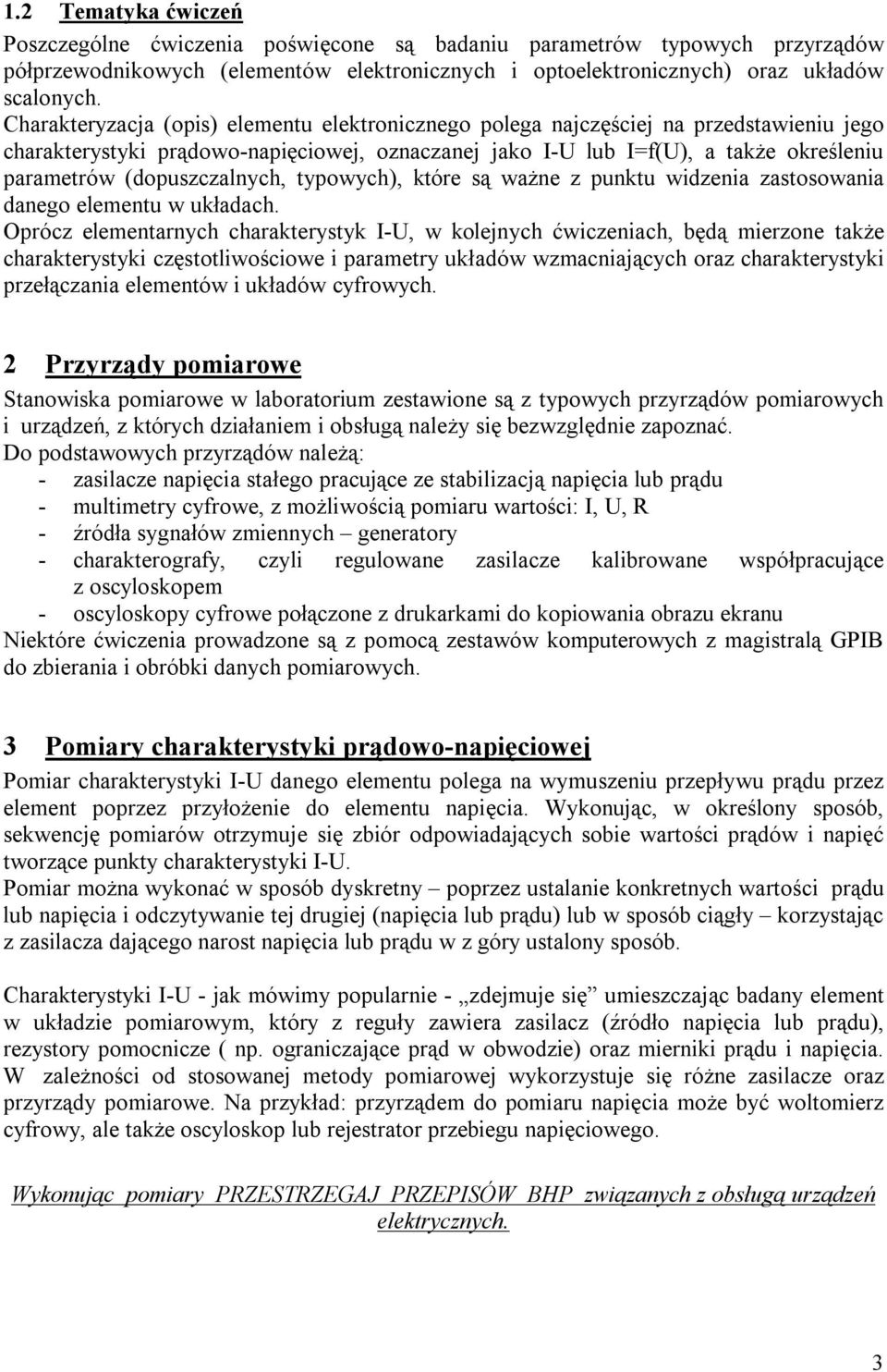 (dopuszczalnych, typowych), które są ważne z punktu widzenia zastosowania danego elementu w układach.