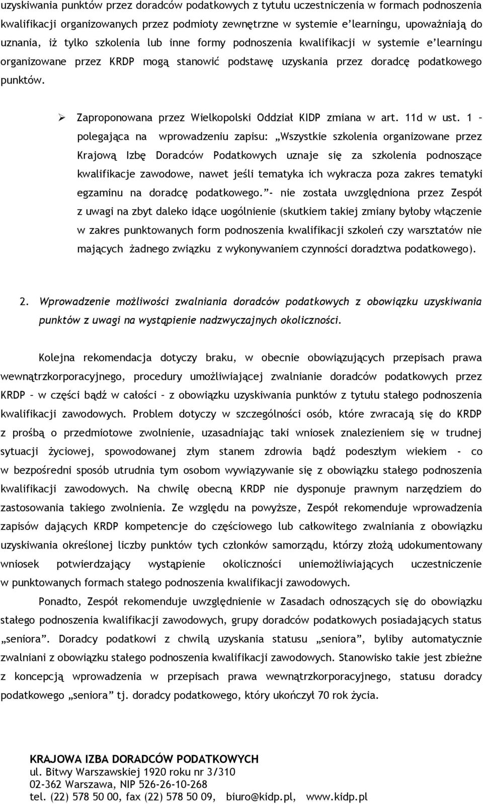 Zaproponowana przez Wielkopolski Oddział KIDP zmiana w art. 11d w ust.