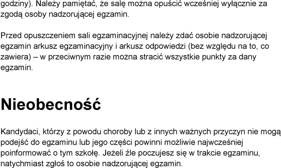 zawiera) w przeciwnym razie można stracić wszystkie punkty za dany egzamin.