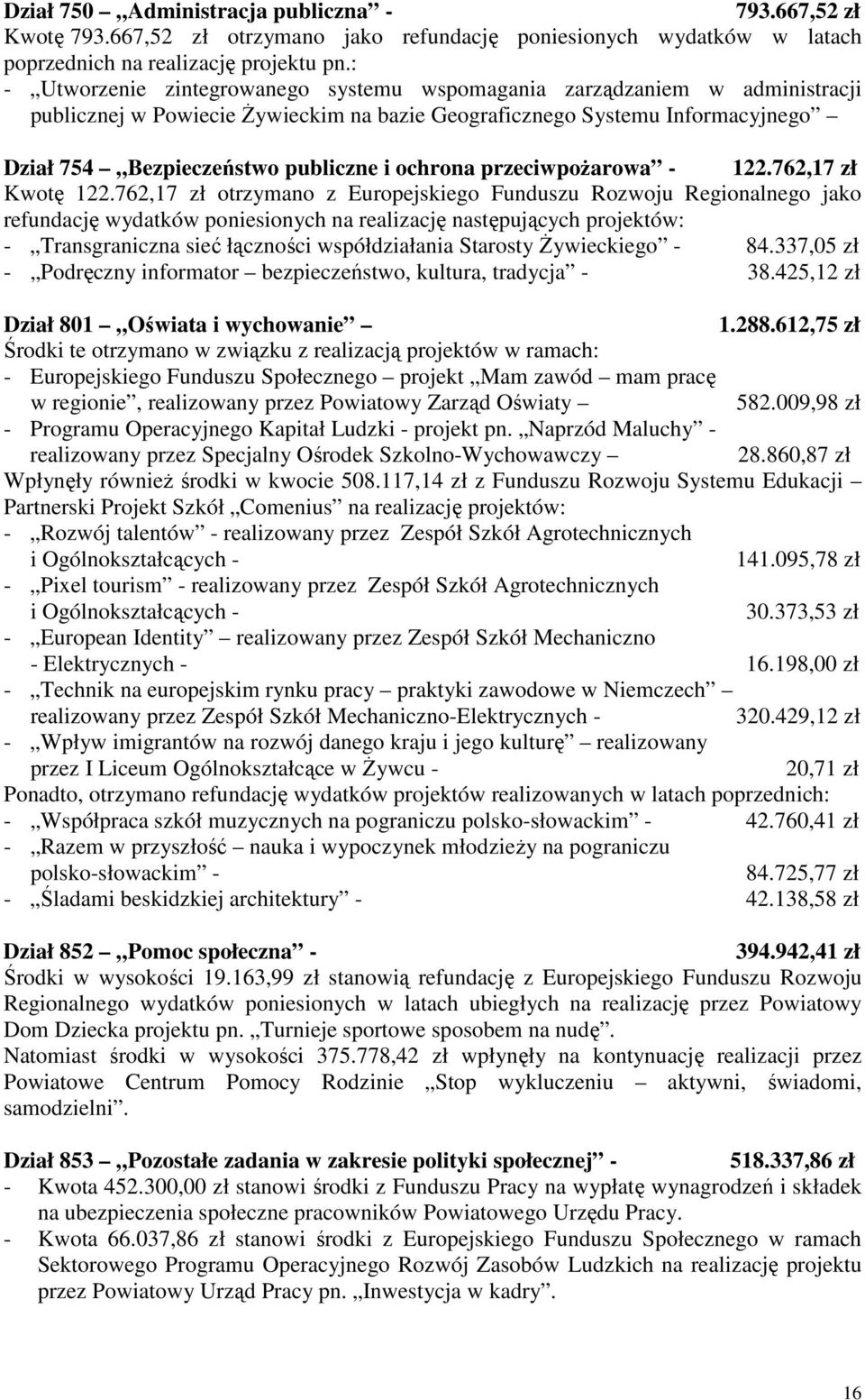 ochrona przeciwpożarowa 122.762,17 zł Kwotę 122.