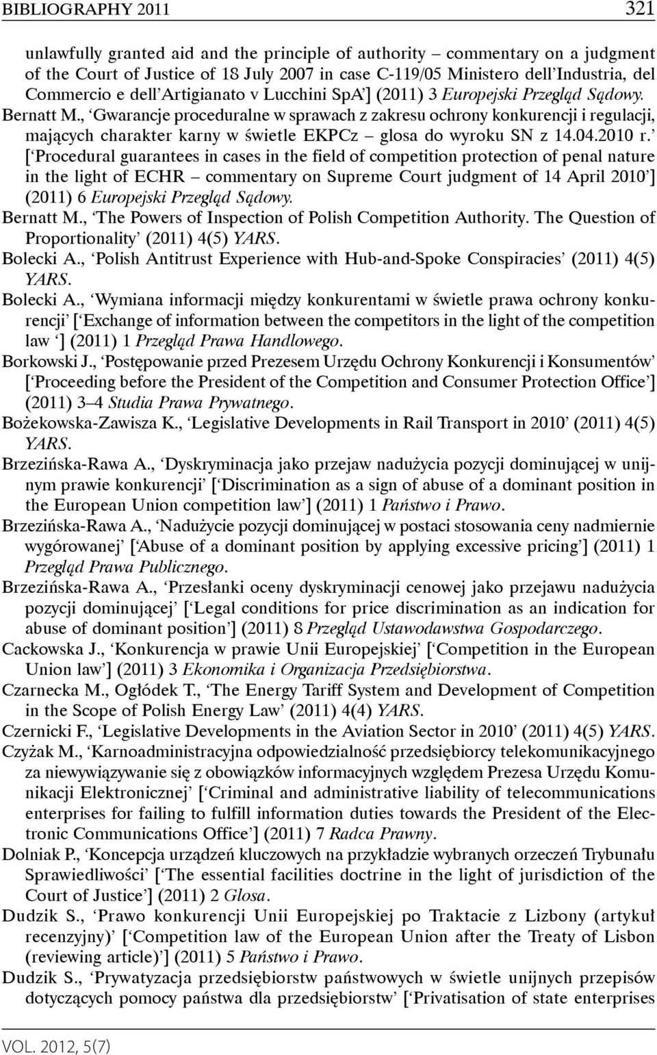 , Gwarancje proceduralne w sprawach z zakresu ochrony konkurencji i regulacji, mających charakter karny w świetle EKPCz glosa do wyroku SN z 14.04.2010 r.