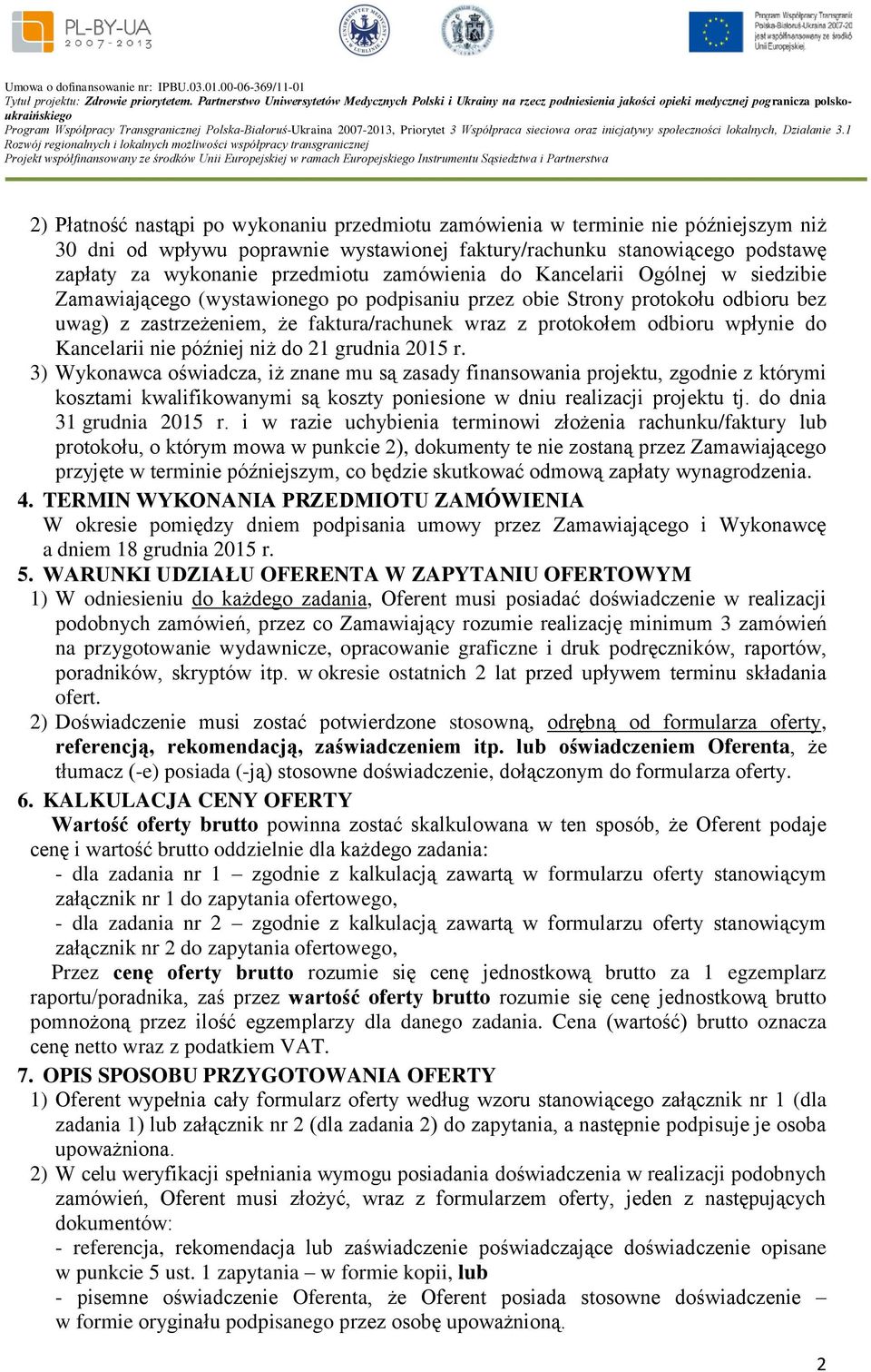 wpłynie do Kancelarii nie później niż do 21 grudnia 2015 r.