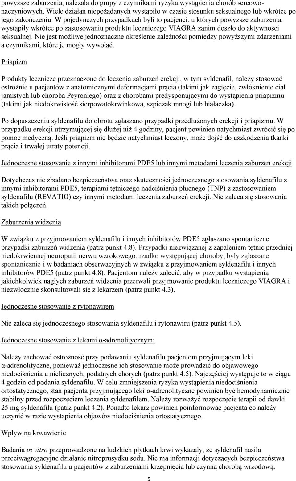 Nie jest możliwe jednoznaczne określenie zależności pomiędzy powyższymi zdarzeniami a czynnikami, które je mogły wywołać.