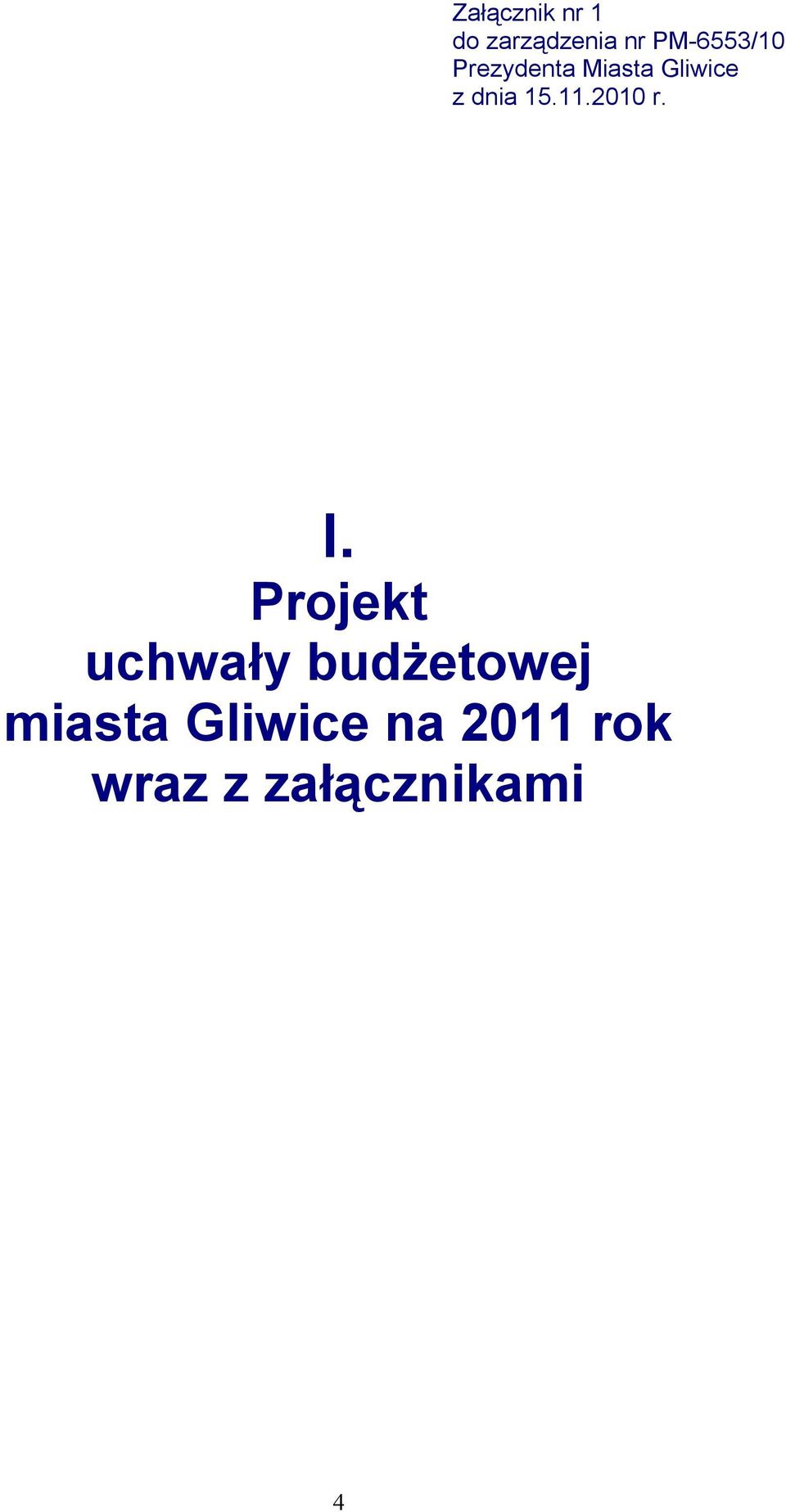 dnia 15.11.2010 r. I.