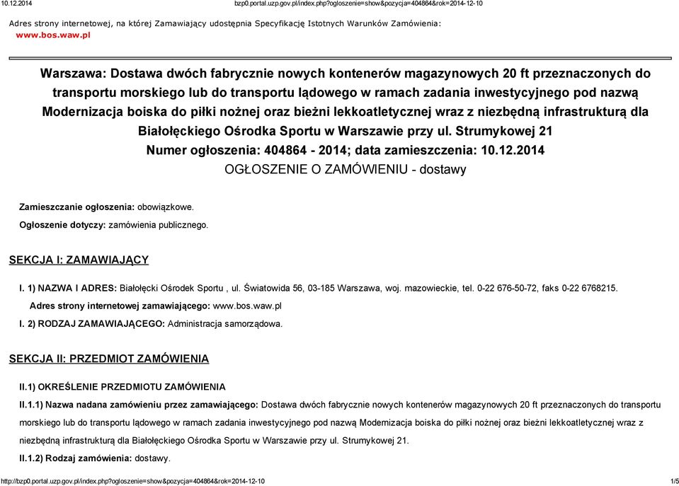 boiska do piłki nożnej oraz bieżni lekkoatletycznej wraz z niezbędną infrastrukturą dla Białołęckiego Ośrodka Sportu w Warszawie przy ul.