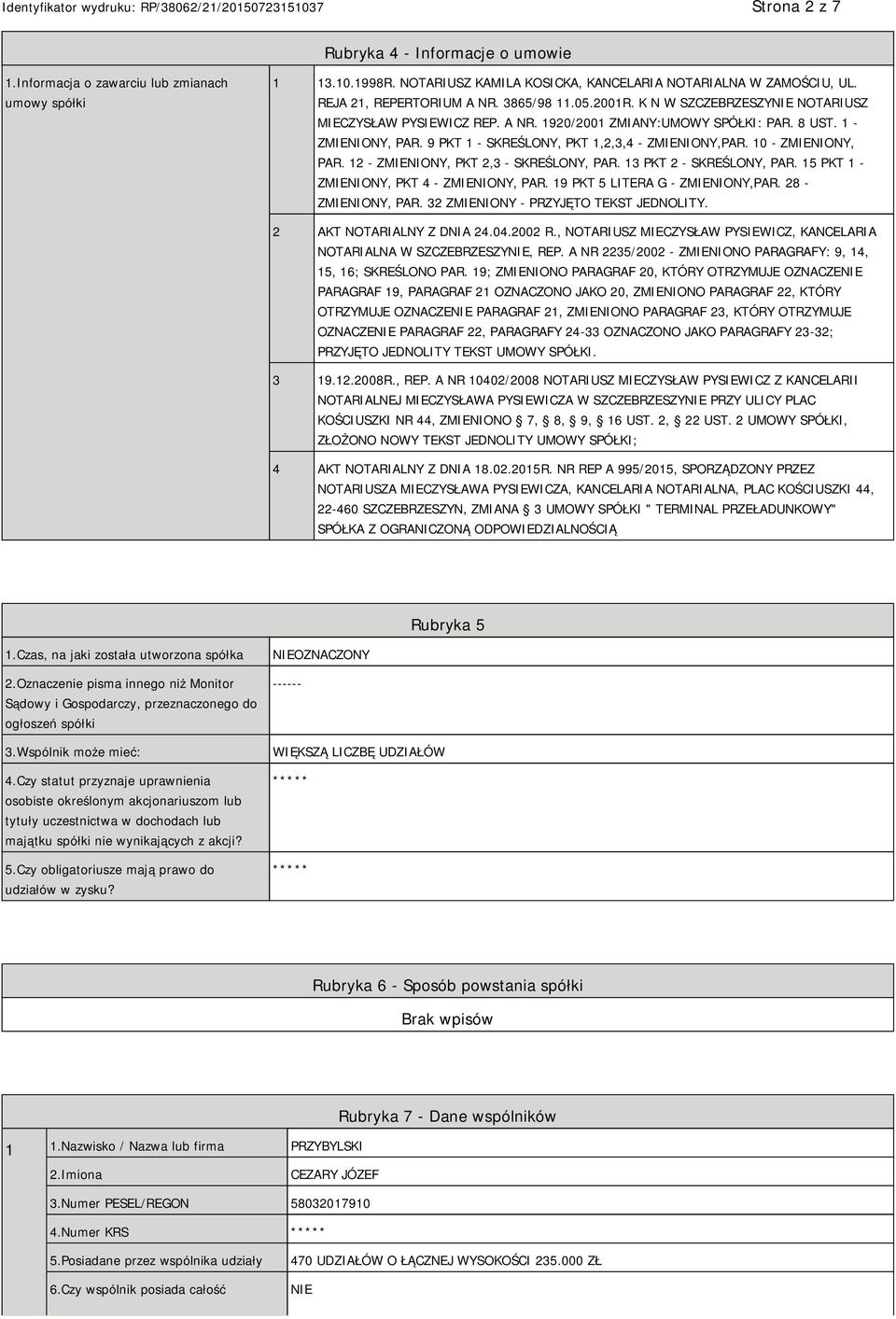 10 - ZMIENIONY, PAR. 12 - ZMIENIONY, PKT 2,3 - SKREŚLONY, PAR. 13 PKT 2 - SKREŚLONY, PAR. 15 PKT 1 - ZMIENIONY, PKT 4 - ZMIENIONY, PAR. 19 PKT 5 LITERA G - ZMIENIONY,PAR. 28 - ZMIENIONY, PAR.