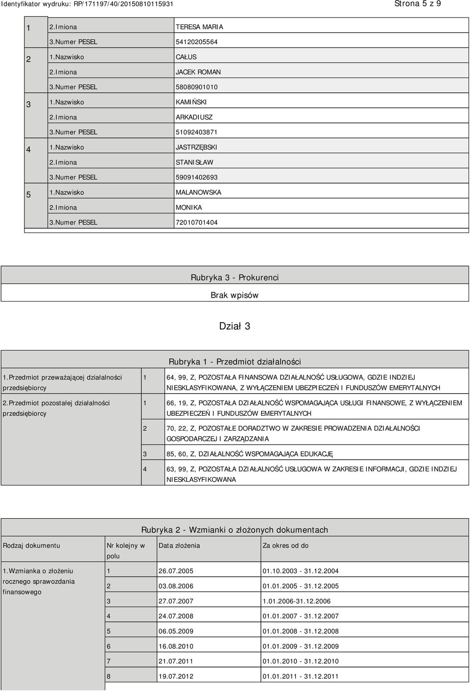 Przedmiot przeważającej działalności przedsiębiorcy 2.