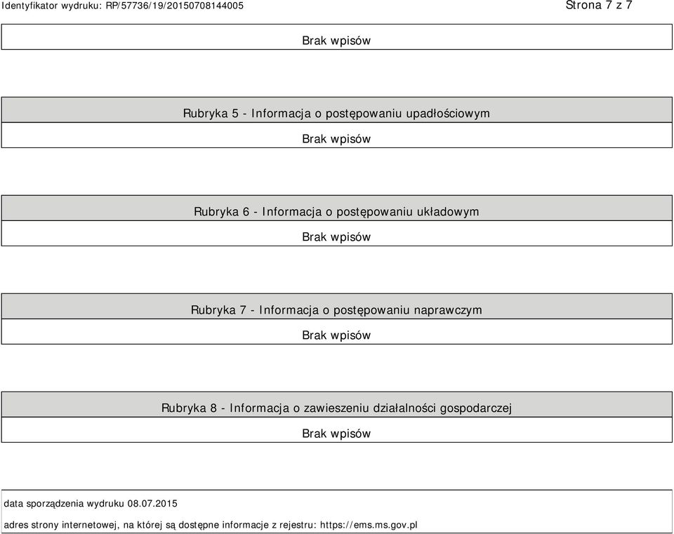 Informacja o zawieszeniu działalności gospodarczej data sporządzenia wydruku 08.07.