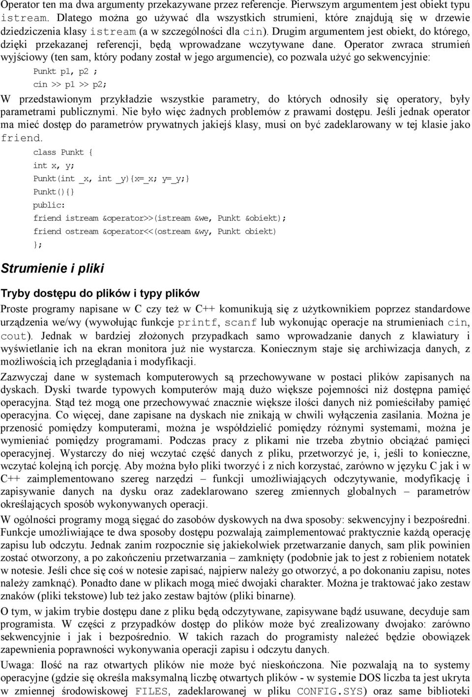 Drugim argumentem jest obiekt, do którego, dzięki przekazanej referencji, będą wprowadzane wczytywane dane.