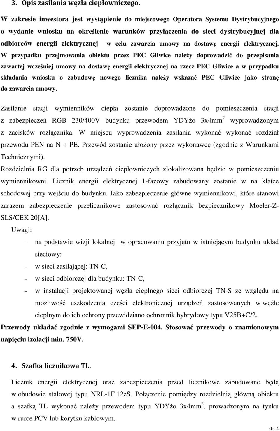 w celu zawarcia umowy na dostawę energii elektrycznej.