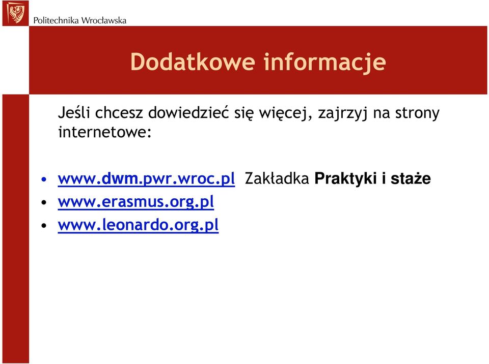 internetowe: www.dwm.pwr.wroc.