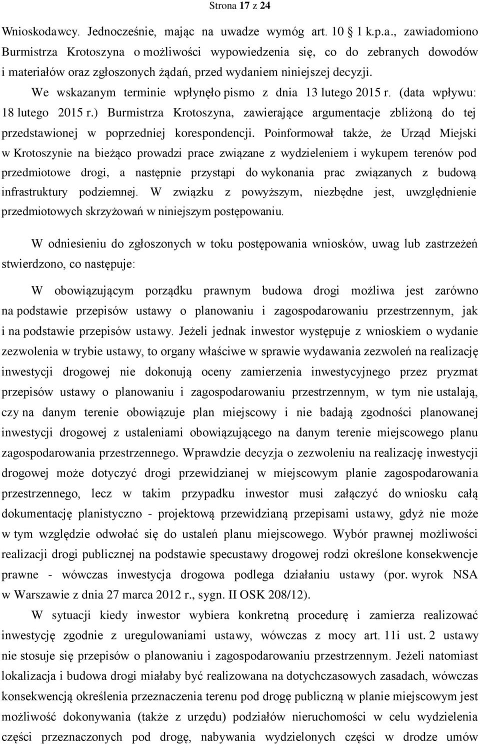 ) Burmistrza Krotoszyna, zawierające argumentacje zbliżoną do tej przedstawionej w poprzedniej korespondencji.