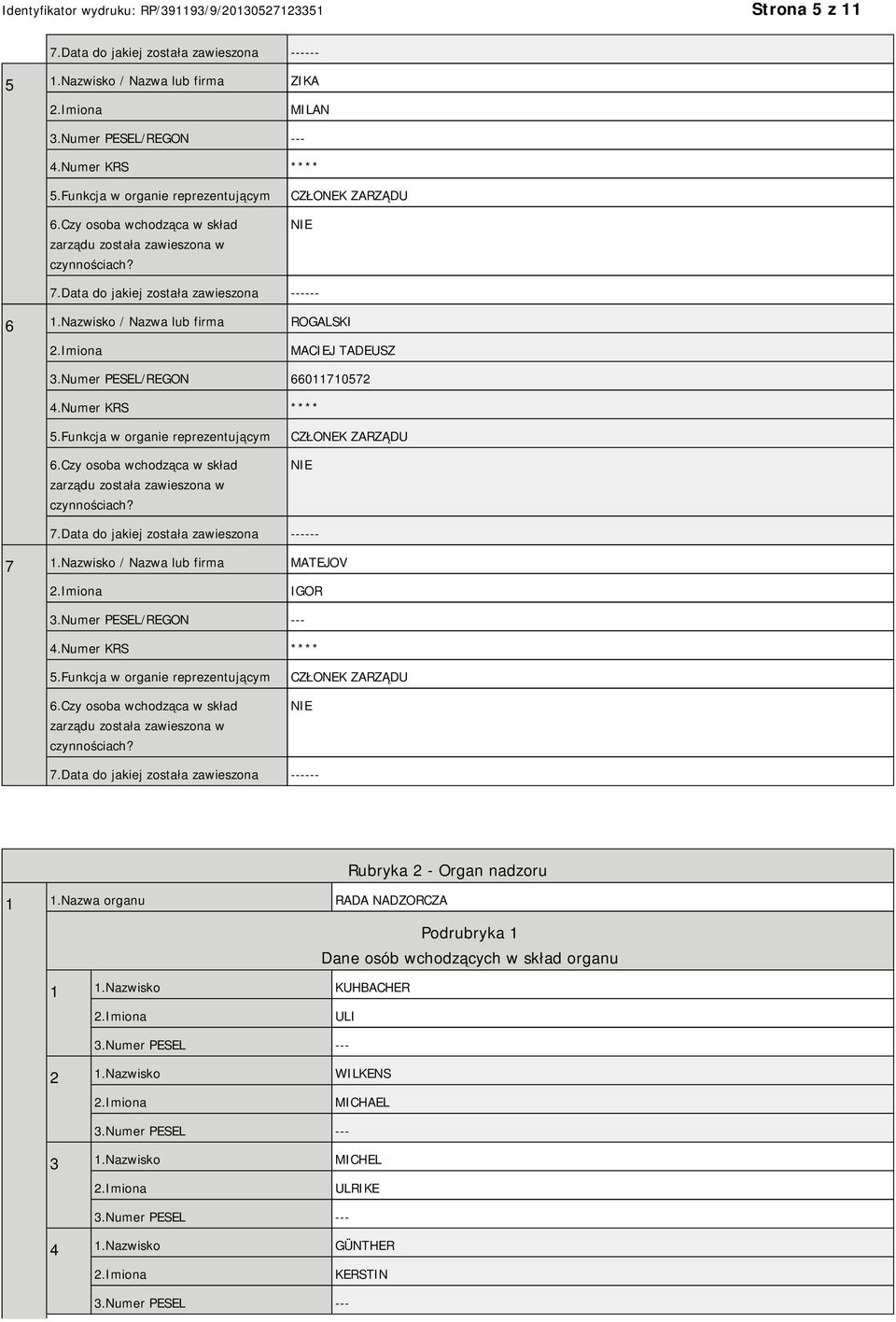 Numer PESEL/REGON --- Rubryka 2 - Organ nadzoru 1 1.