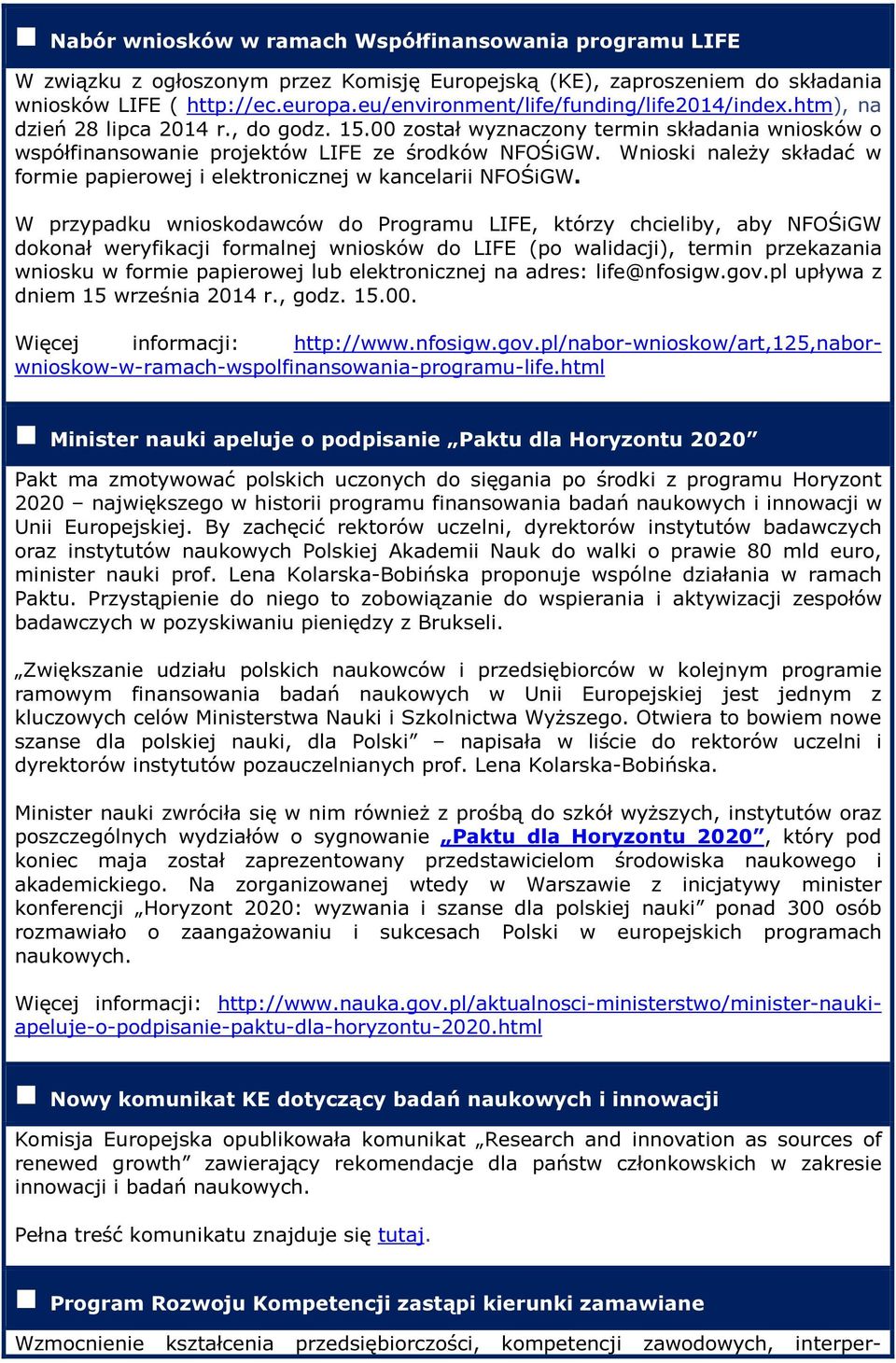 Wnioski należy składać w formie papierowej i elektronicznej w kancelarii NFOŚiGW.