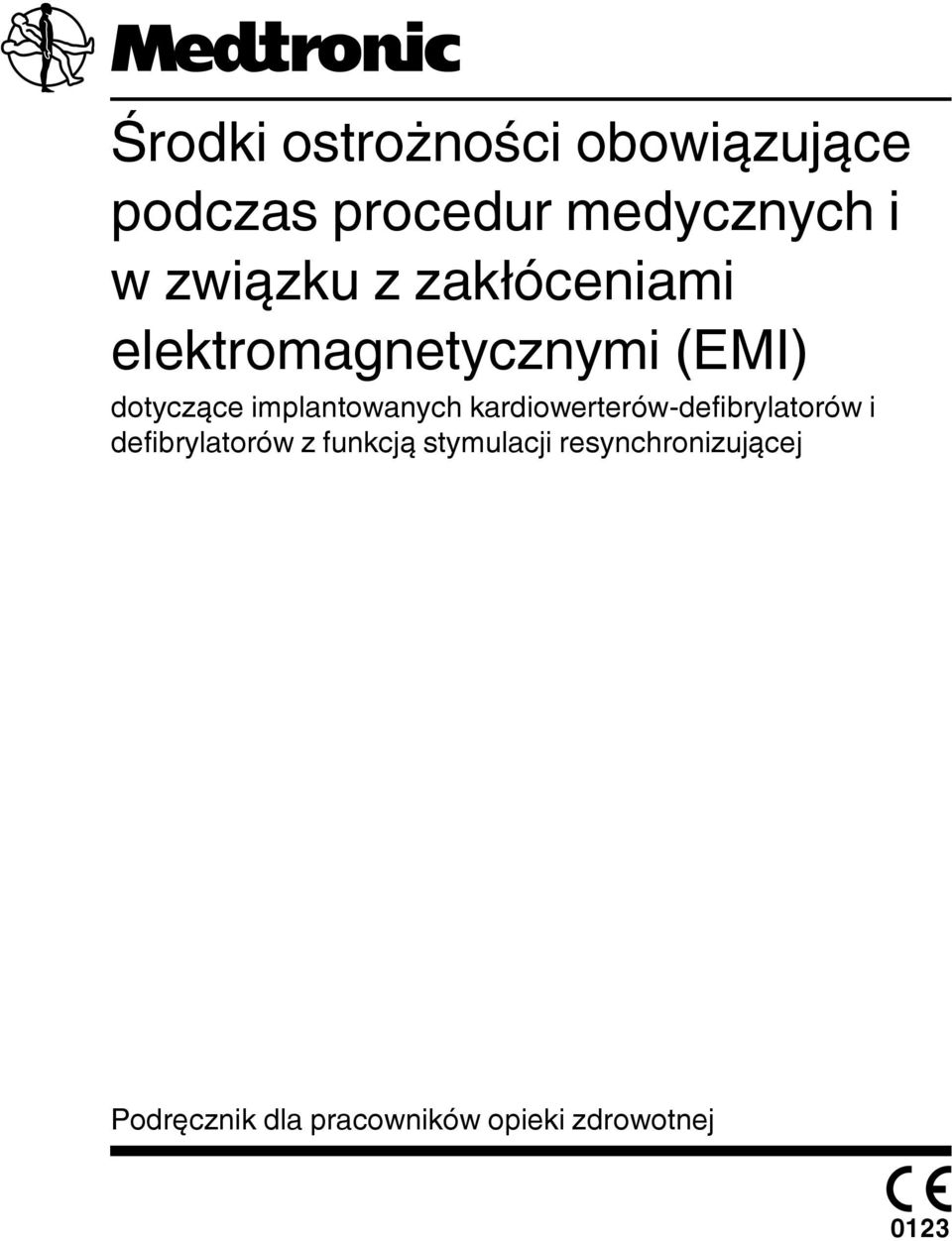 implantowanych kardiowerterów-defibrylatorów i defibrylatorów z