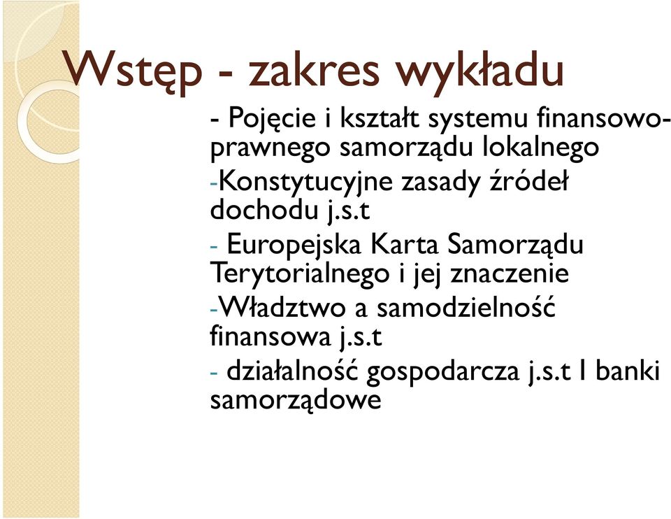 Europejska Karta Samorządu Terytorialnego i jej znaczenie -Władztwo a