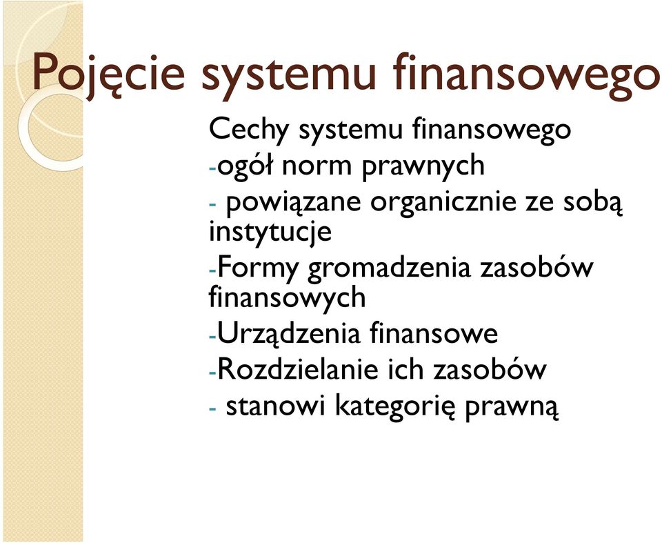 instytucje -Formy gromadzenia zasobów finansowych