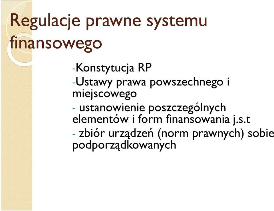 ustanowienie poszczególnych elementów i form