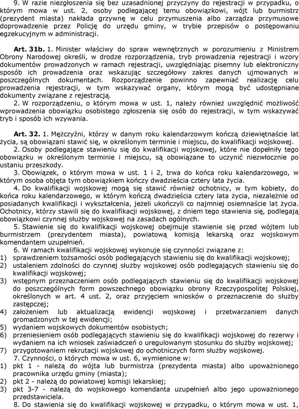 przepisów o postępowaniu egzekucyjnym w administracji. Art. 31b. 1.
