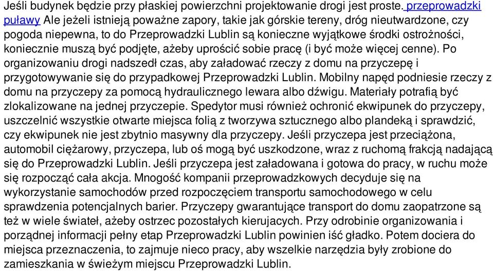 koniecznie muszą być podjęte, ażeby uprościć sobie pracę (i być może więcej cenne).