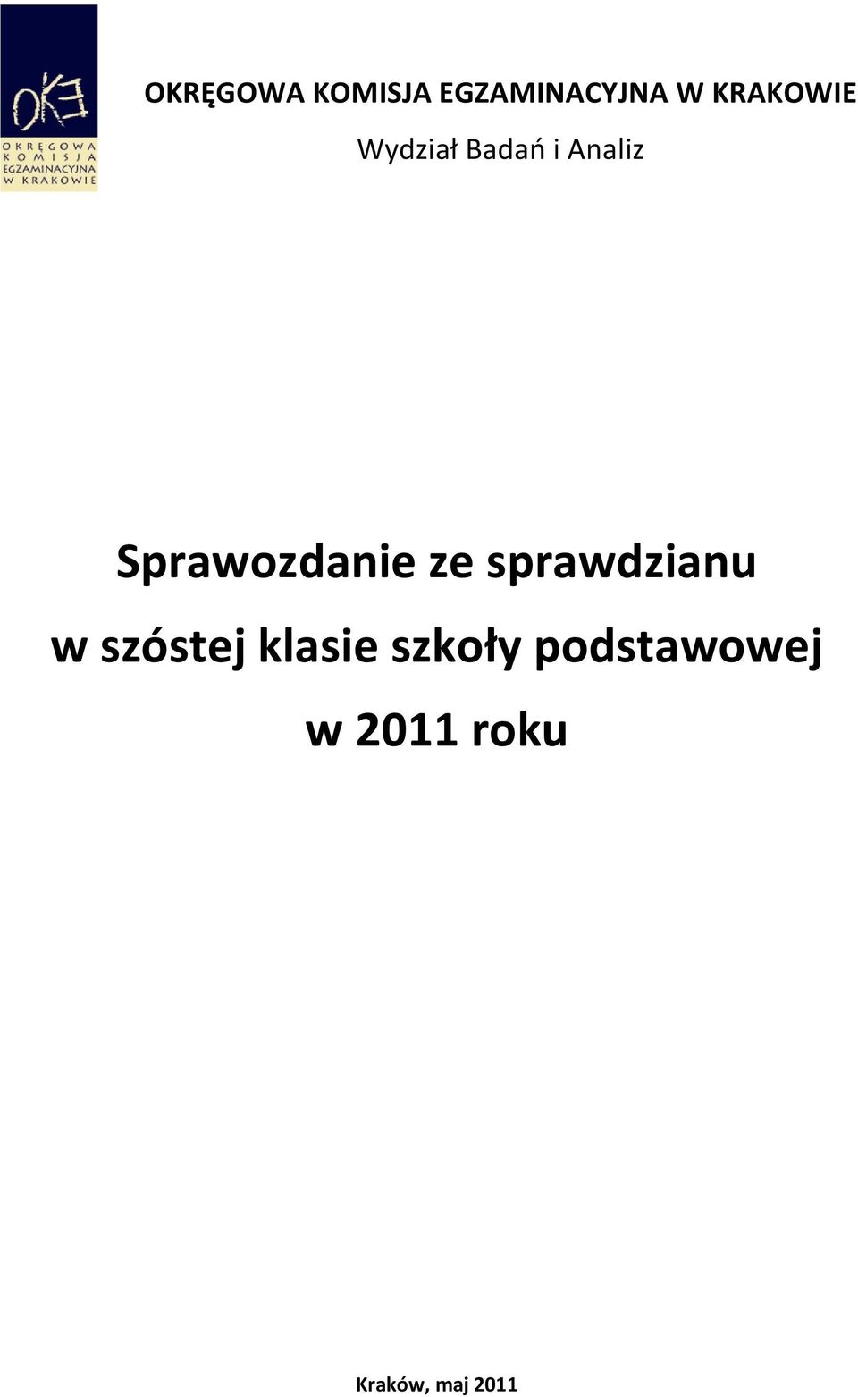 Sprawozdanie ze sprawdzianu w szóstej