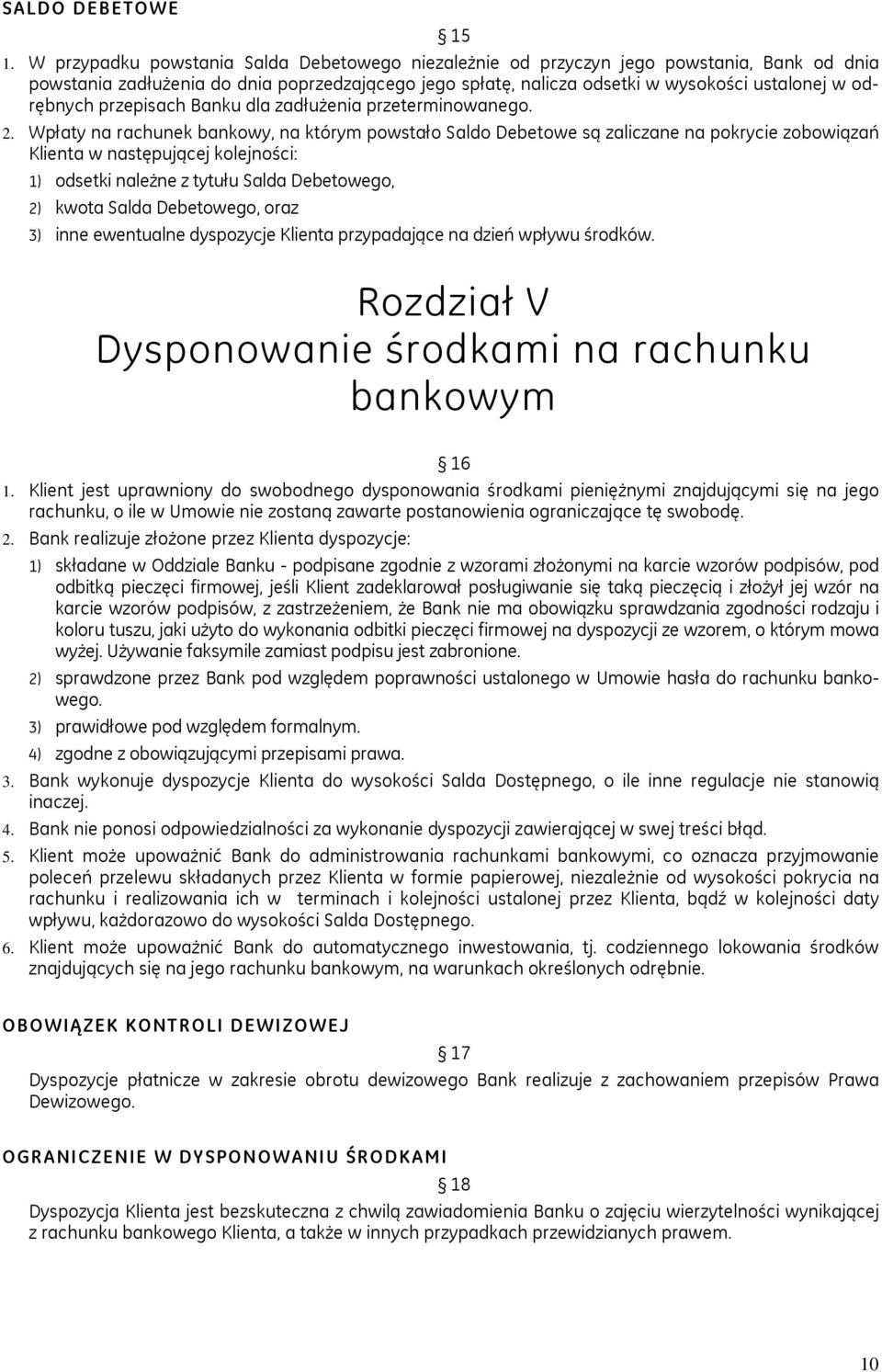 przepisach Banku dla zadłużenia przeterminowanego. 2.