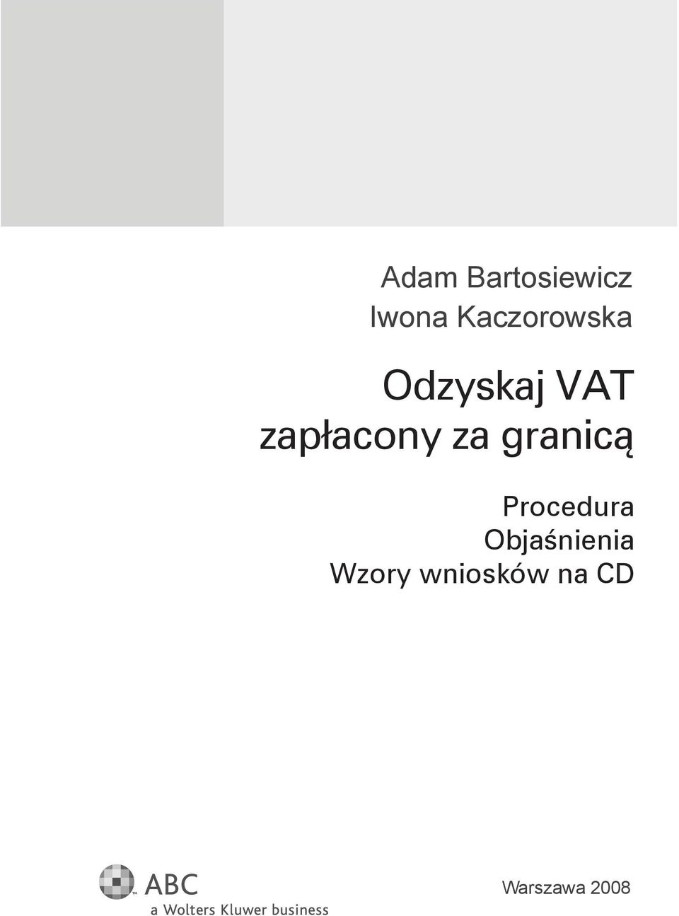 zapłacony za granicą Procedura