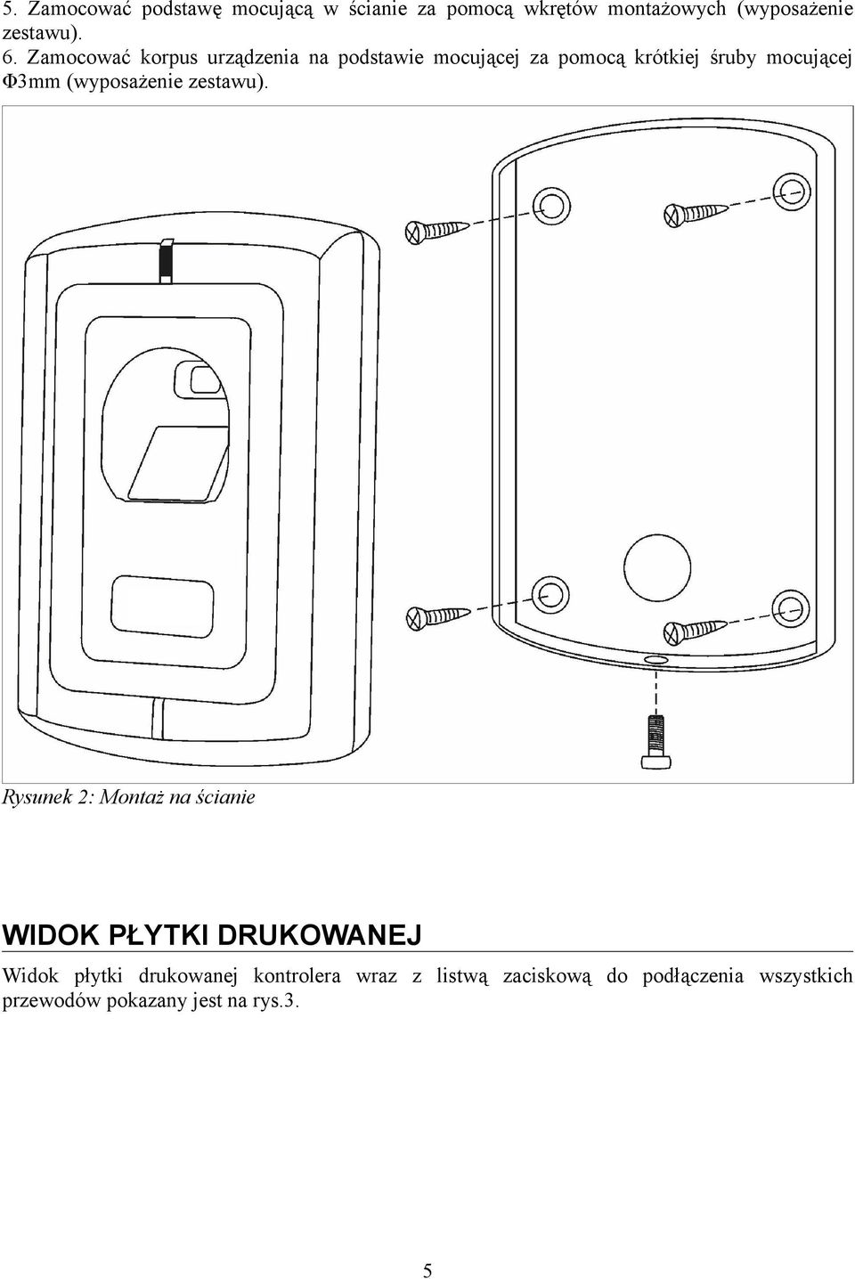 (wyposażenie zestawu).