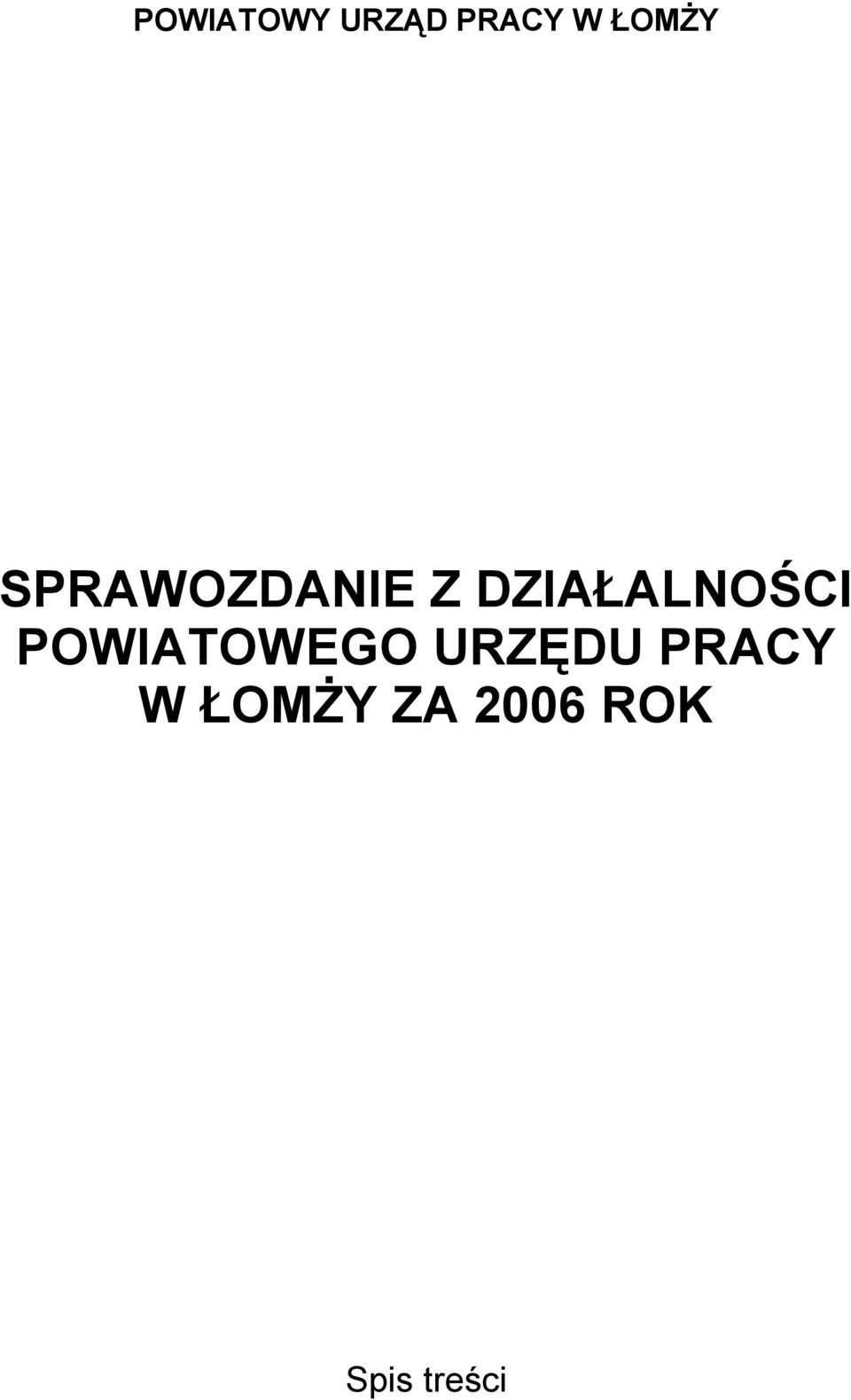 DZIAŁALNOŚCI POWIATOWEGO