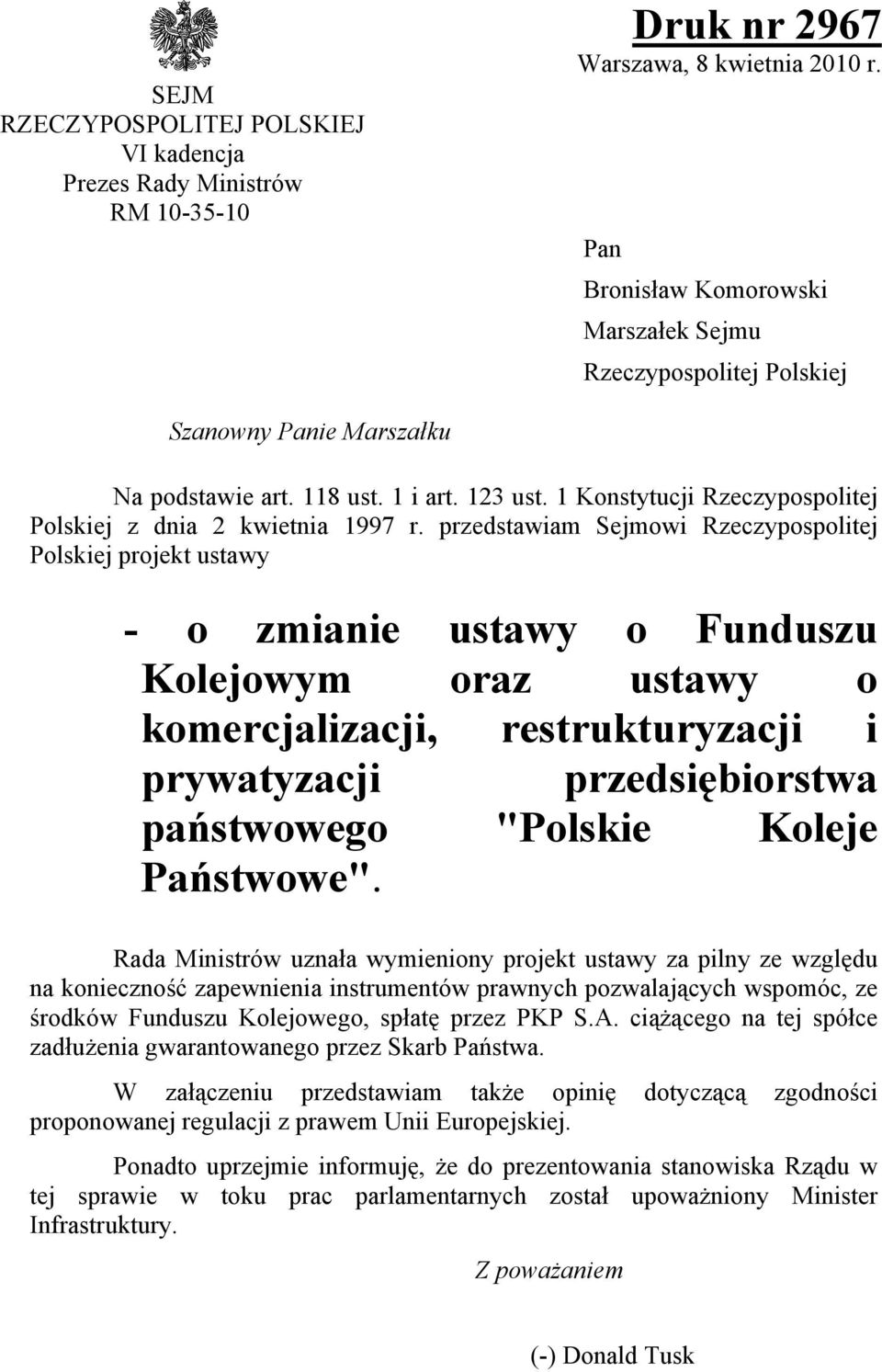 1 Konstytucji Rzeczypospolitej Polskiej z dnia 2 kwietnia 1997 r.