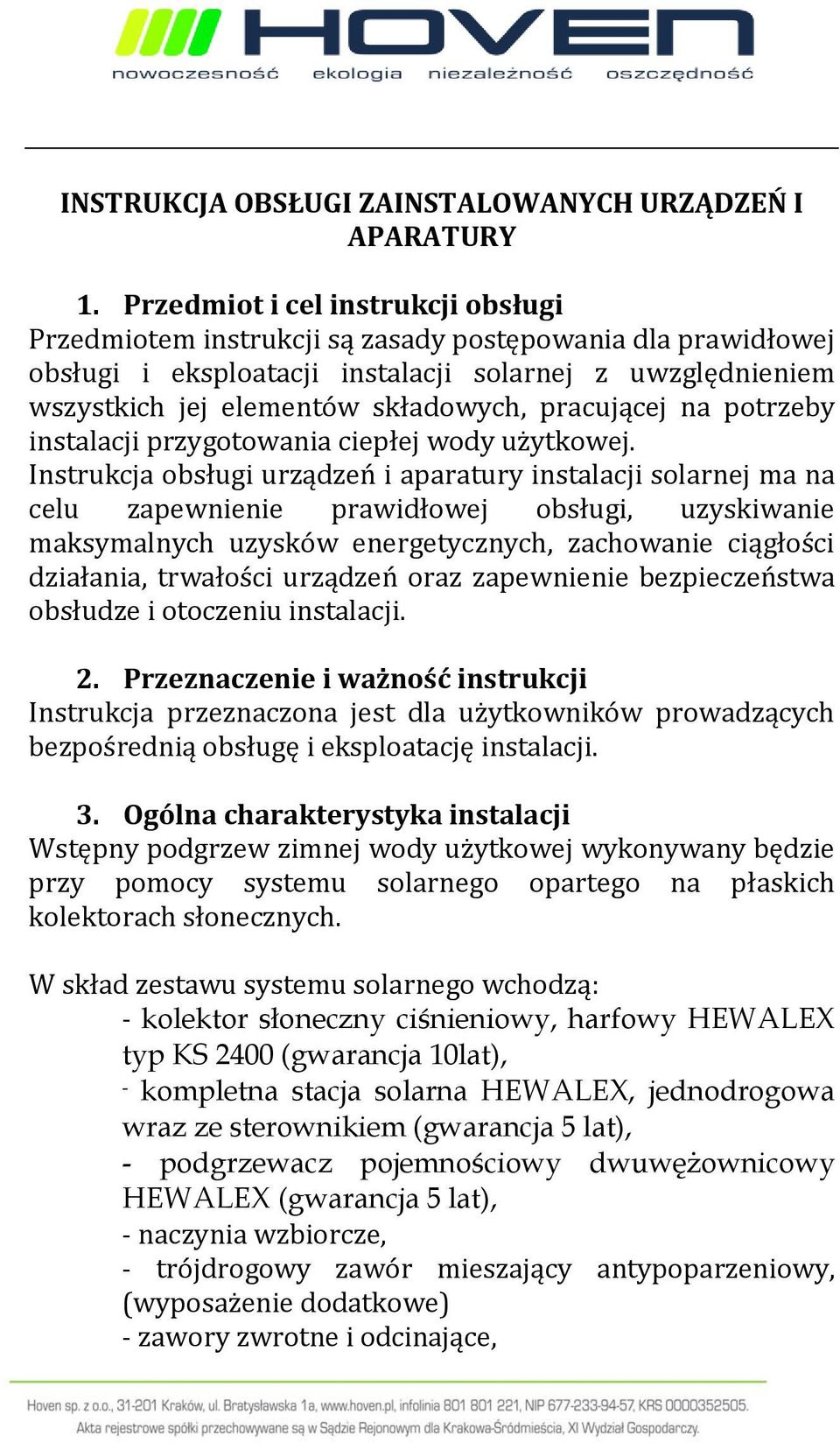 pracującej na potrzeby instalacji przygotowania ciepłej wody użytkowej.