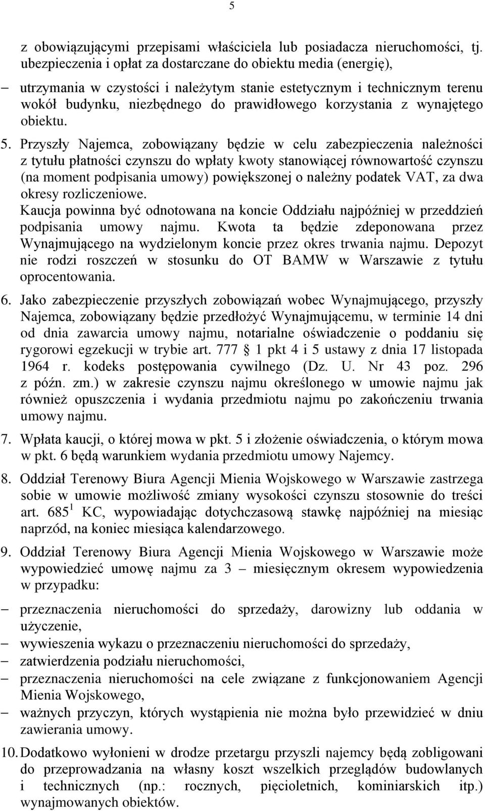 wynajętego obiektu. 5.