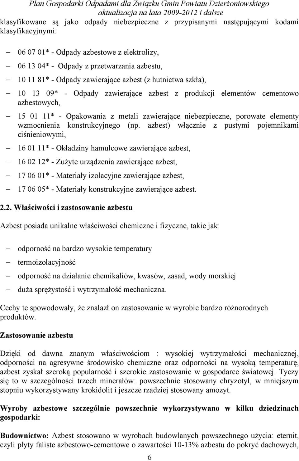 elementy wzmocnienia konstrukcyjnego (np.