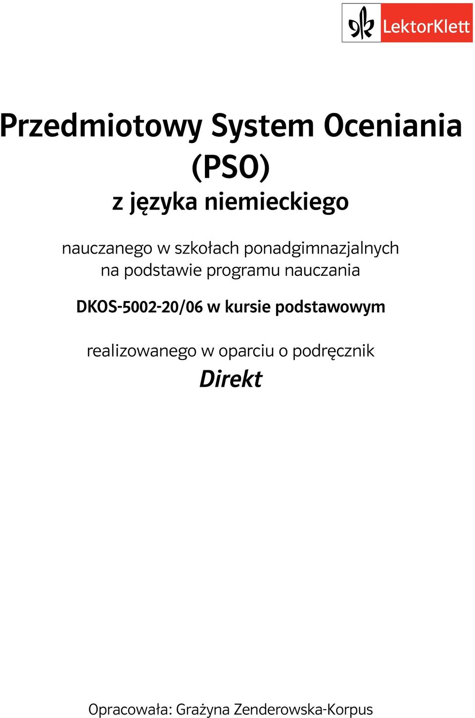 nauczania DKOS-5002-20/06 w kursie podstawowym realizowanego w