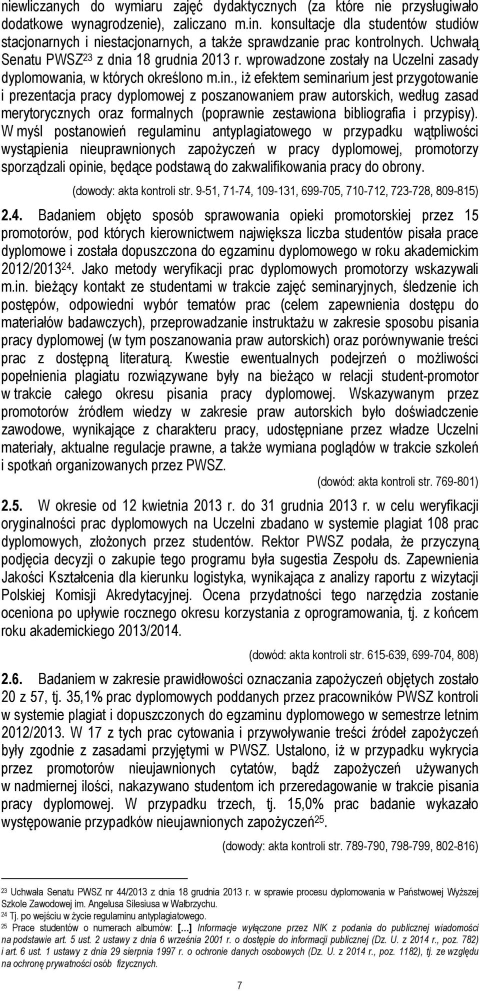 wprowadzone zostały na Uczelni zasady dyplomowania, w których określono m.in.