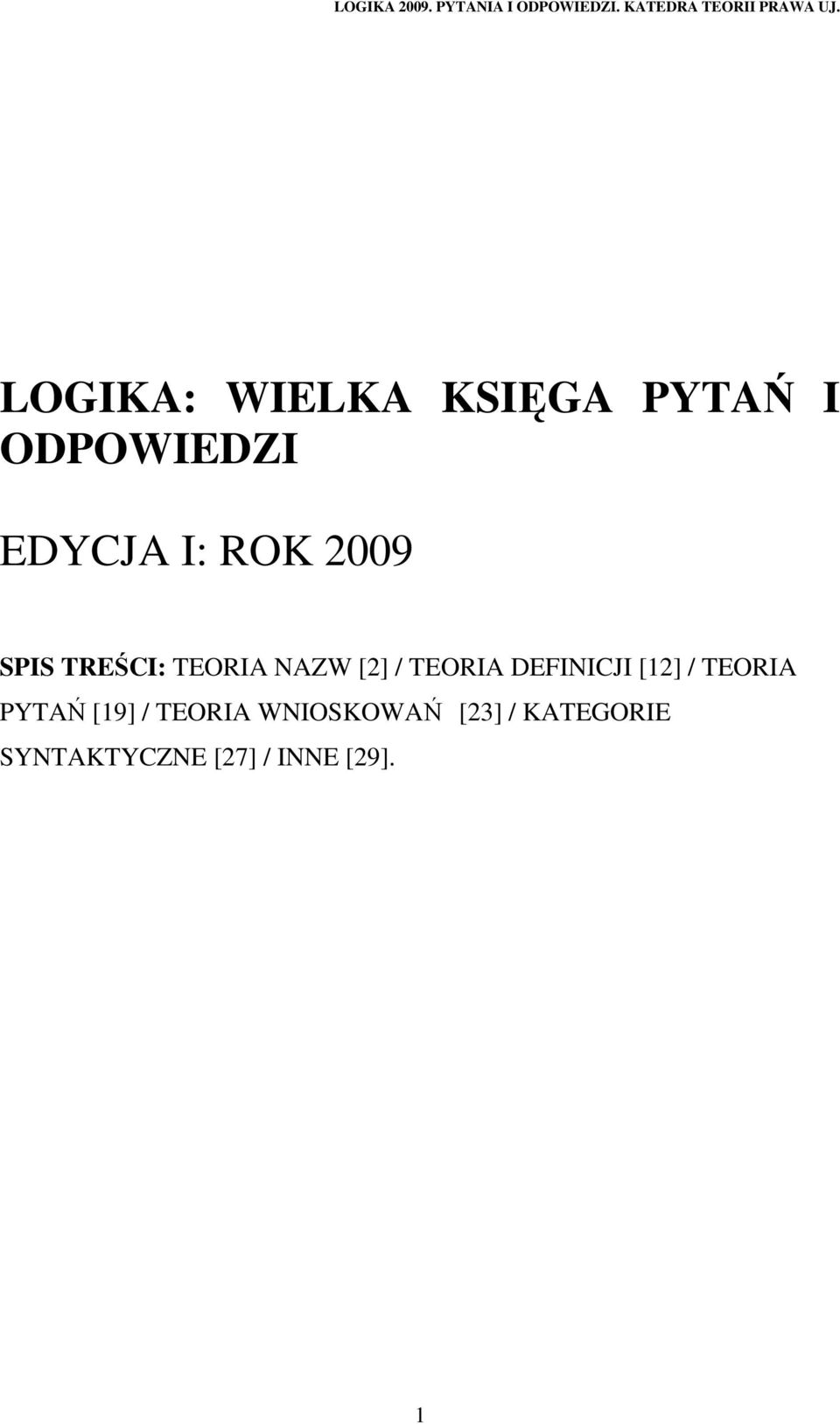 DEFINICJI [12] / TEORIA PYTAŃ [19] / TEORIA