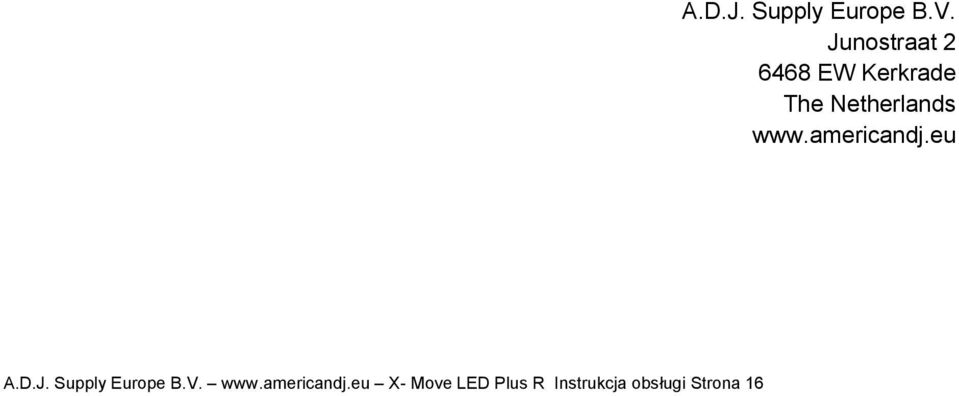 Strona 16 A.D.J. Supply Europe B.V.