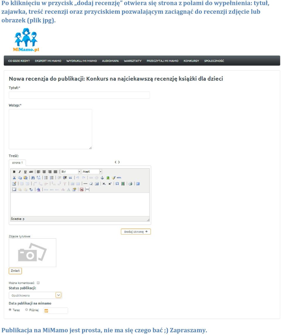 przyciskiem pozwalającym zaciągnąć do recenzji zdjęcie lub obrazek