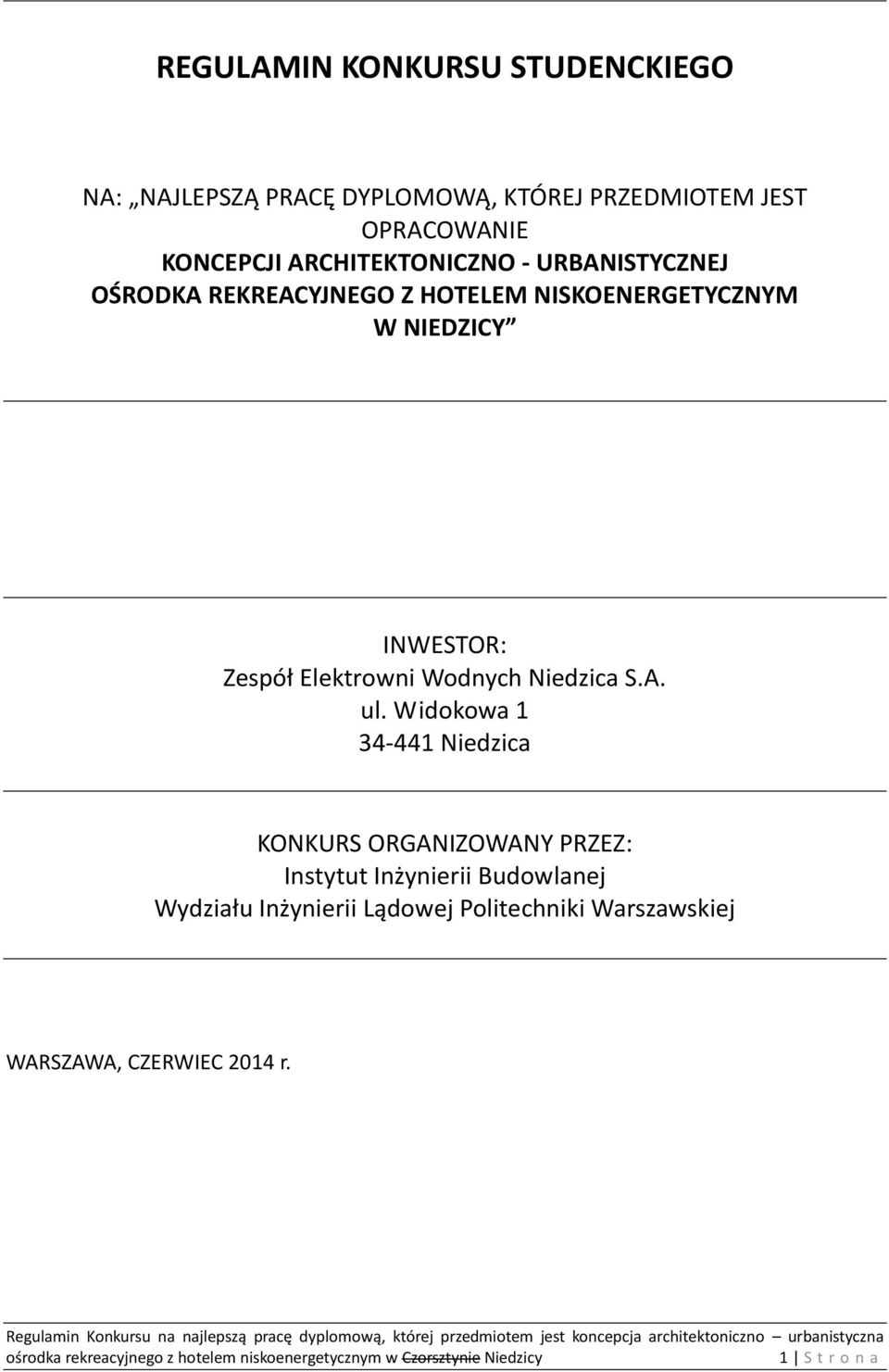 Zespół Elektrowni Wodnych Niedzica S.A. ul.