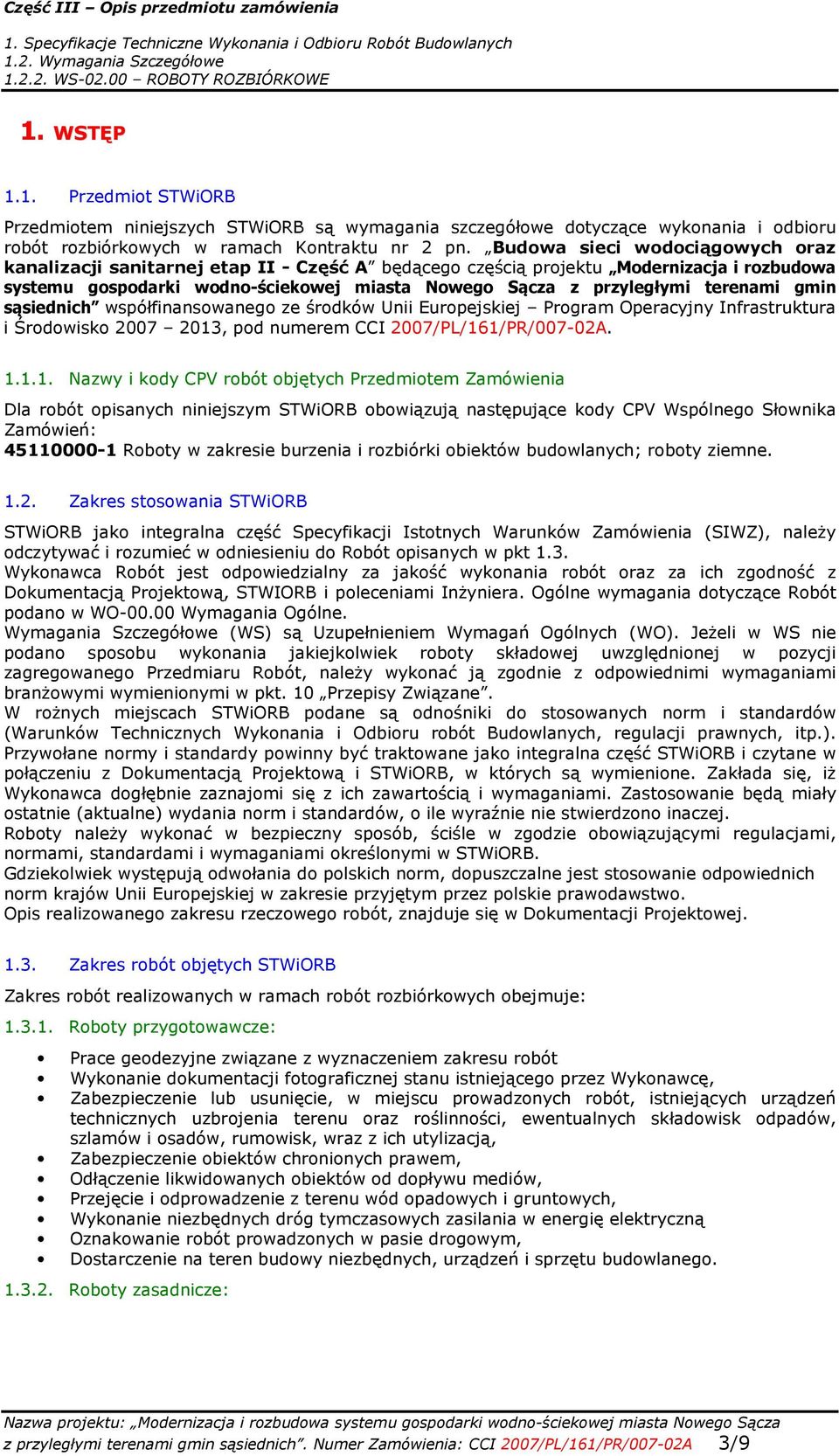 terenami gmin sąsiednich współfinansowanego ze środków Unii Europejskiej Program Operacyjny Infrastruktura i Środowisko 2007 2013