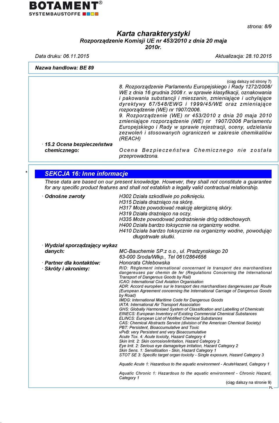 Rozporządzenie (WE) nr 453/2010 z dnia 20 maja 2010 zmieniające rozporządzenie (WE) nr 1907/2006 Parlamentu Europejskiego i Rady w sprawie rejestracji, oceny, udzielania zezwoleń i stosowanych