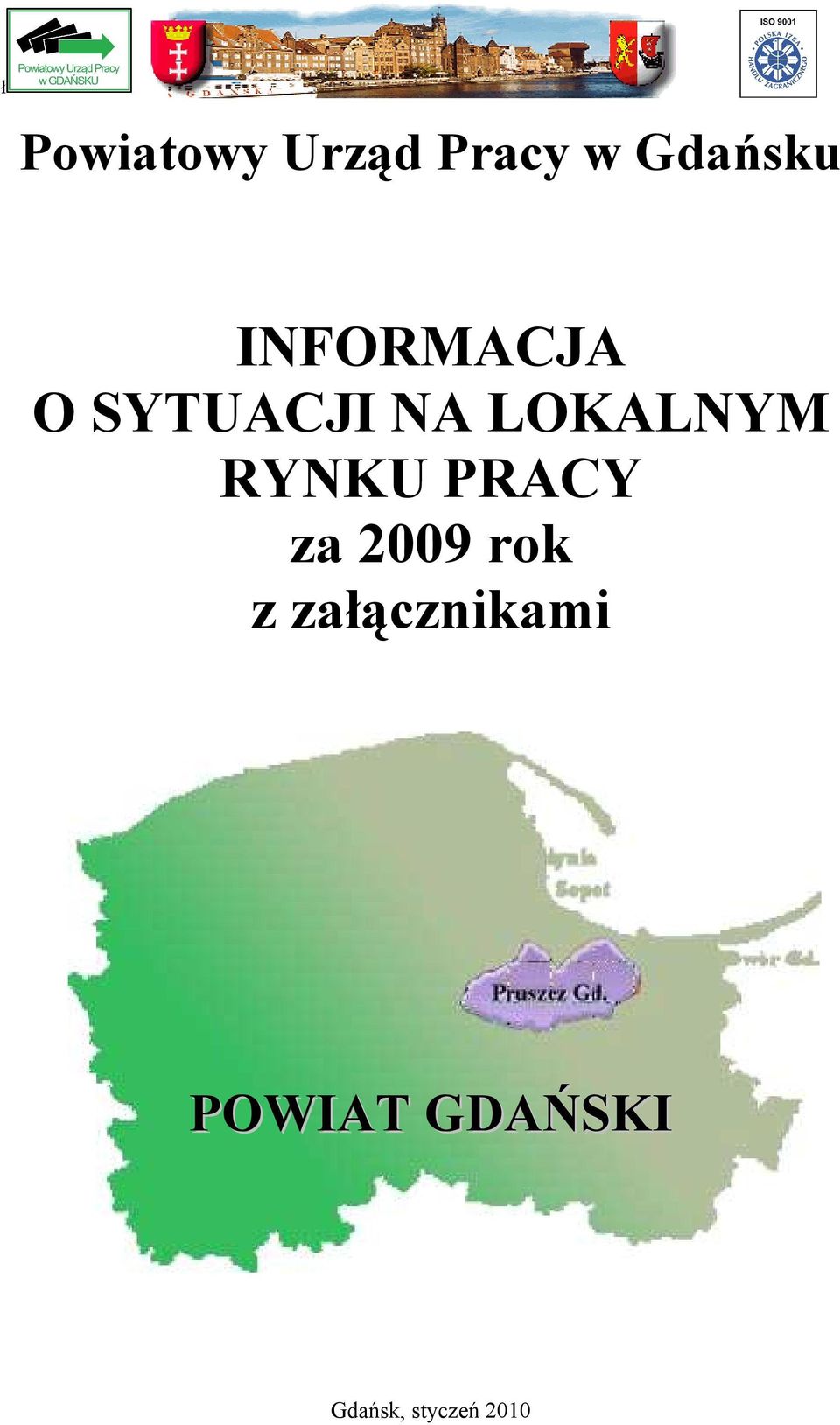 RYNKU PRACY za 2009 rok z