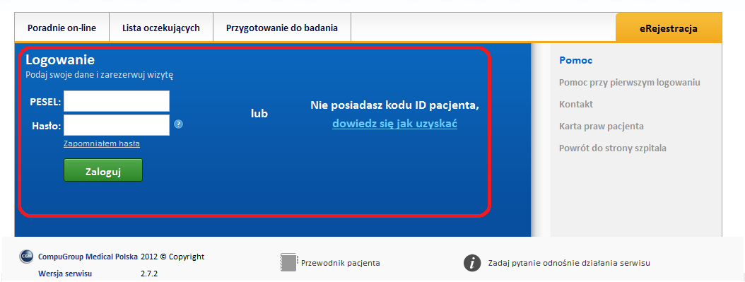 3. Logowanie do aplikacji eportal pacjenta Pomyślnie przeprowadzony proces logowania jest warunkiem rozpoczęcia pracy z internetowym systemem rezerwacji wizyt.