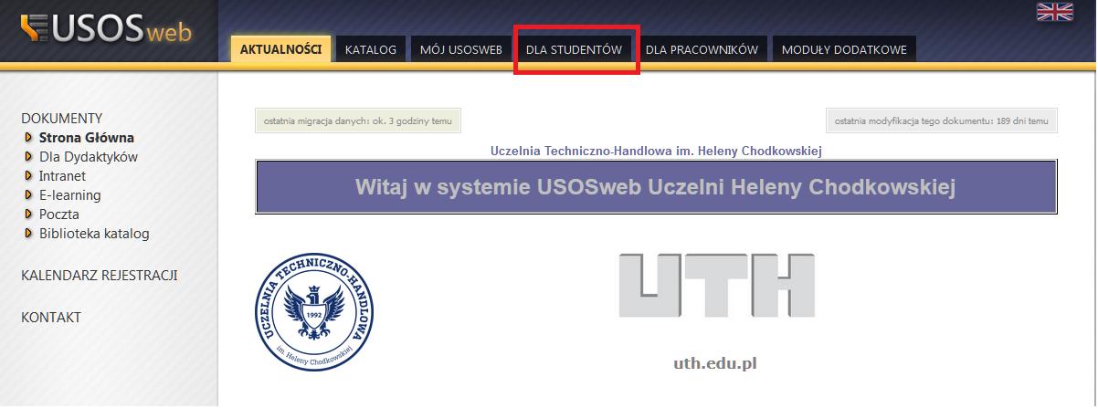 Po zalogowaniu się do uczelnianego systemu USOS-web należy wybrać zakładkę DLA STUDNETÓW W pierwszej kolejności