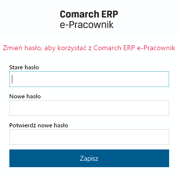 Rys. Pierwsze logowanie do aplikacji Użytkownicy posiadający indywidualne adresy e-mail, wpisane w bazie danych systemu ERP w formularzu pracownika w polu E-Mail (e-pracownik) lub uzupełnione w