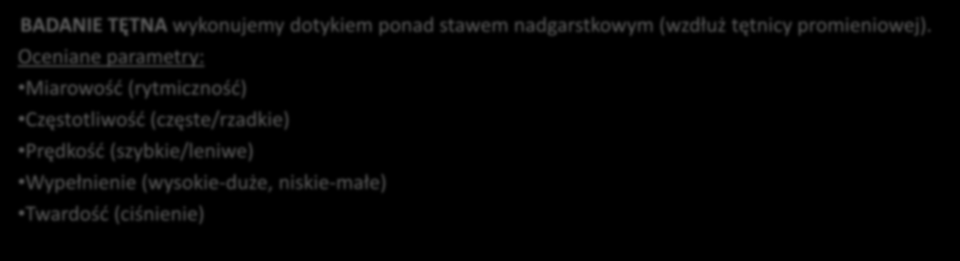 TĘTNO I CIĘNIENIE TĘTNA Tętno to odkształcenie elastycznej ściany tętnicy (pod wpływem krwi wtłoczonej do naczynia w czasie wyrzutu z serca), które rozchodzi się na obwód w postaci fali tętna